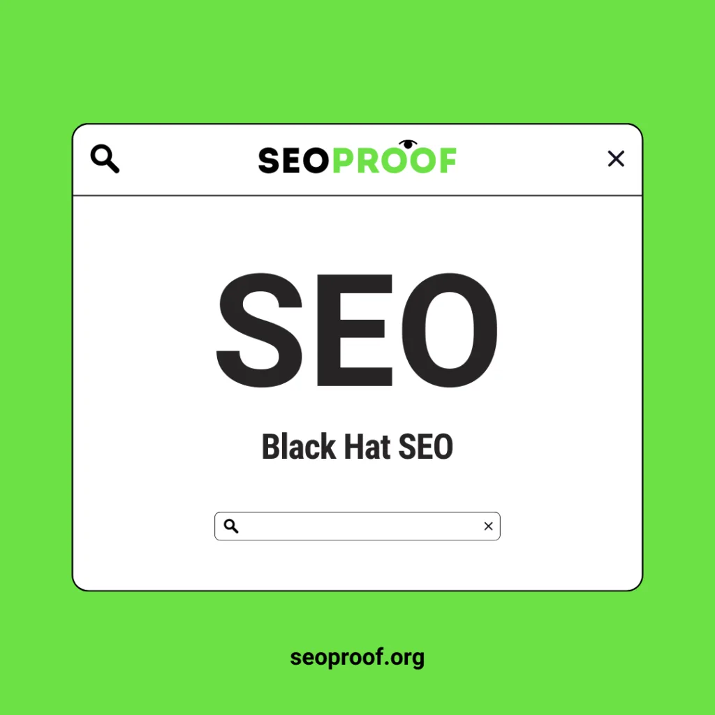 Black Hat SEO SEOPROOF