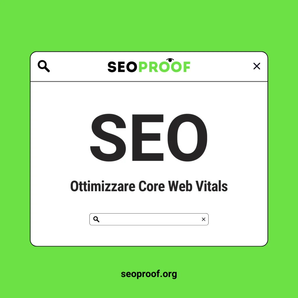 Ottimizzare Core Web Vitals SEOPROOF
