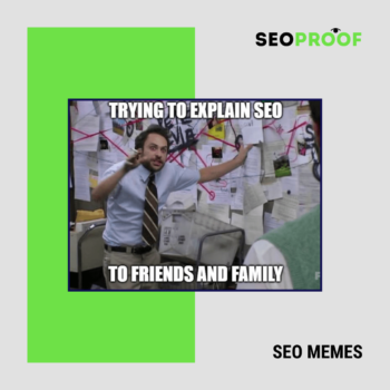 Cercando di spiegare la SEO ad amici e parenti. SEO MEME #3